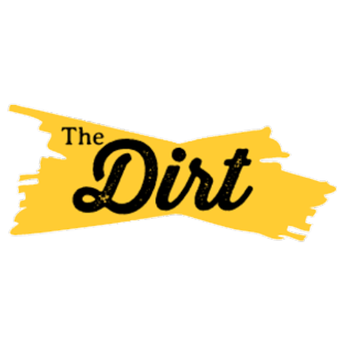 Give Me the Dirt